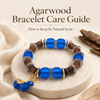 Agarwood Bracelet Care Guide: How to Keep Its Natural Scent